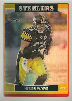 2006 Topps Chrome - Refractors #68 Hines Ward Front