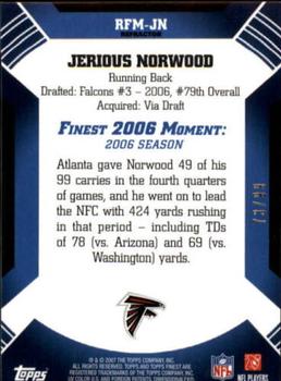 2007 Finest - Moments Black Refractors #RFM-JN Jerious Norwood Back