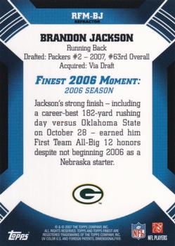 2007 Finest - Moments Refractors #RFM-BJ Brandon Jackson Back