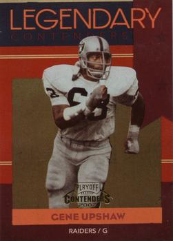 2007 Playoff Contenders - Legendary Contenders #LC-10 Gene Upshaw Front