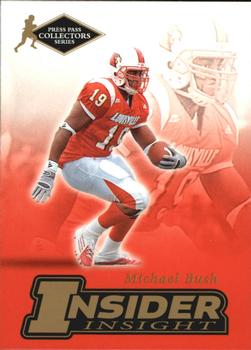 2007 Press Pass SE - Insider Insight Collectors Series #II-3 Michael Bush Front