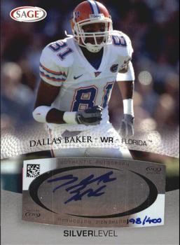2007 SAGE - Autographs Silver #A3 Dallas Baker Front