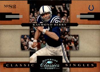 2008 Donruss Classics - Classic Singles Silver Holofoil #CS-27 Raymond Berry Front