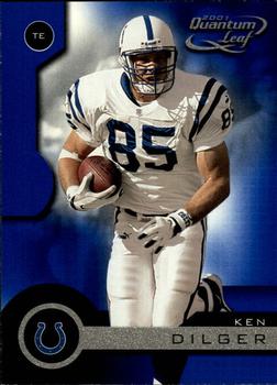 2001 Quantum Leaf #79 Ken Dilger Front