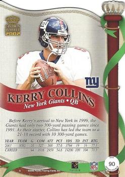 2002 Pacific Crown Royale #90 Kerry Collins Back