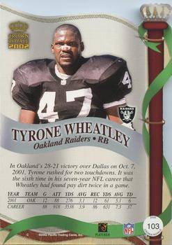 2002 Pacific Crown Royale #103 Tyrone Wheatley Back