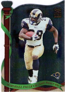 2002 Pacific Crown Royale #114 Marshall Faulk Front