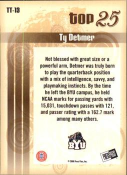 2008 Press Pass Legends Bowl Edition - Top 25 #TT-13 Ty Detmer Back