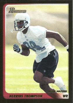 2003 Bowman #86 Derrius Thompson Front