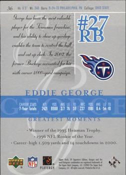2003 SP Signature Edition #36 Eddie George Back