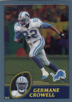 2003 Topps Chrome #63 Germane Crowell Front