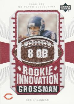 2003 UD Patch Collection #130 Rex Grossman Front
