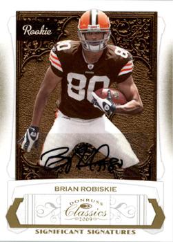 2009 Donruss Classics - Significant Signatures Gold #166 Brian Robiskie Front