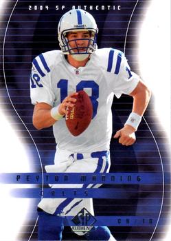 2004 SP Authentic #39 Peyton Manning Front