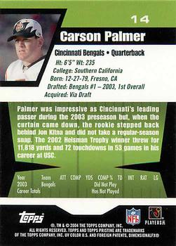 2004 Topps Pristine #14 Carson Palmer Back