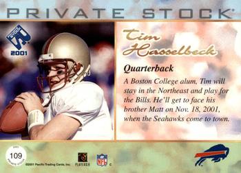 2001 Pacific Private Stock - Gold Framed #109 Tim Hasselbeck Back