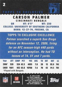 2007 Topps TX Exclusive #2 Carson Palmer Back