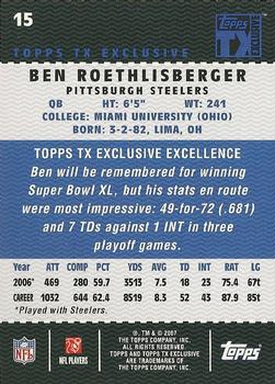 2007 Topps TX Exclusive #15 Ben Roethlisberger Back