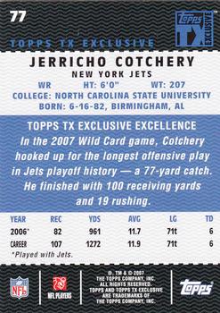2007 Topps TX Exclusive #77 Jerricho Cotchery Back