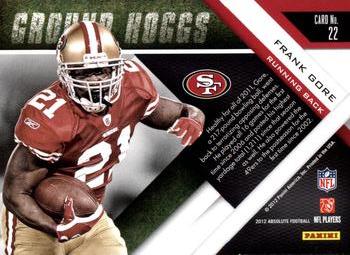 2012 Panini Absolute - Ground Hoggs #22 Frank Gore Back