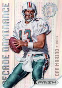 2012 Panini Prizm - Decade Dominance Prizms #10 Dan Marino Front