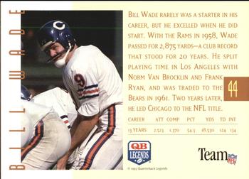1993 Quarterback Legends #44 Bill Wade Back