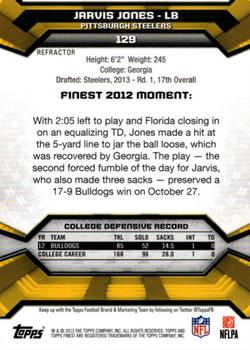 2013 Finest - Refractors #129 Jarvis Jones Back