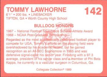 1989 Collegiate Collection Georgia Bulldogs (200) #142 Tommy Lawhorne Back