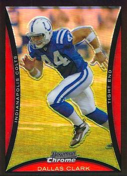 2008 Bowman Chrome #BC209 Dallas Clark Front