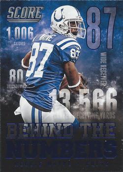 2014 Score - Behind the Numbers Blue #BN8 Reggie Wayne Front