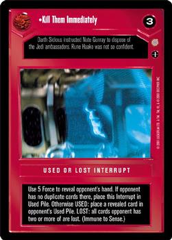 2001 Decipher Star Wars CCG Coruscant #NNO Kill Them Immediately Front