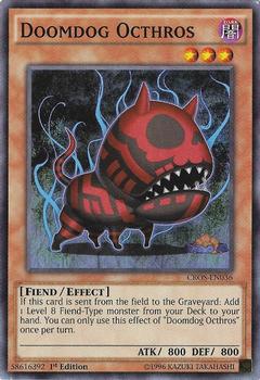 2015 Yu-Gi-Oh! Crossed Souls English 1st Edition #CROS-EN036 Doomdog Octhros Front