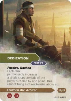 2015 Fantasy Flight Games Star Wars Force and Destiny Specialization Deck Consular Arbiter #19/20 Dedication Front