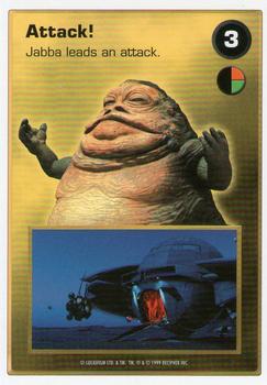 1999 Decipher Star Wars CCG Episode 1 #NNO Attack!  [3 Jabba the Hutt]        Attack: Tatooine Front