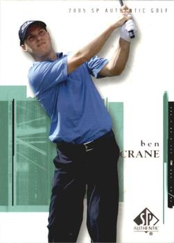 2005 SP Authentic #3 Ben Crane Front