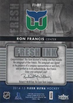 2014-15 Ultra - Fresh Ink #FI-RF Ron Francis Back