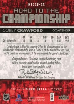 2014-15 Ultra - Road to the Championship #RTCCB-CC Corey Crawford Back