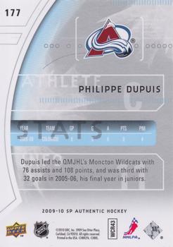 2009-10 SP Authentic #177 Philippe Dupuis Back