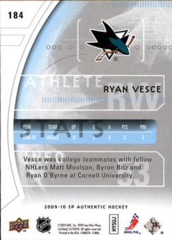 2009-10 SP Authentic #184 Ryan Vesce Back