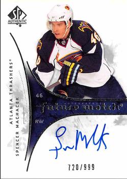 2009-10 SP Authentic #217 Spencer Machacek Front