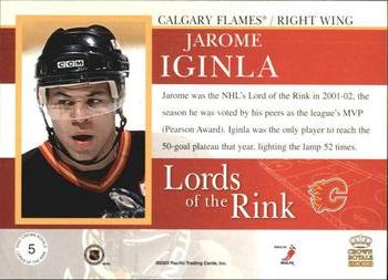 2002-03 Pacific Crown Royale - Lords of the Rink #5 Jarome Iginla Back