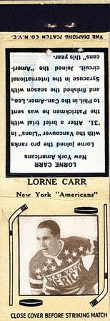 1934-35 Diamond Matchbooks (Tan 1) #NNO Lorne Carr Front