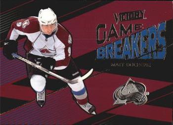 2010-11 Upper Deck Victory - Game Breakers #GB-MD Matt Duchene Front