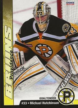 2011-12 Choice Providence Bruins (AHL) #12 Michael Hutchinson Front