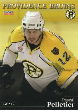 2007-08 Choice Providence Bruins (AHL) #13 Pascal Pelletier Front