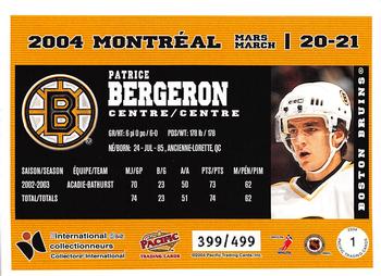2004-05 Pacific - 2004 Pacific Montreal International #1 Patrice Bergeron Back