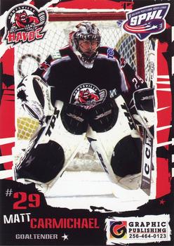 2004-05 Huntsville Havoc (SPHL) #NNO Matt Carmichael Front