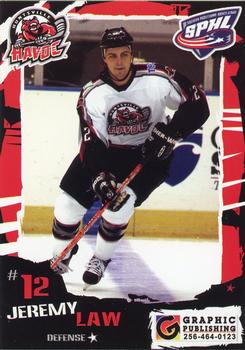 2004-05 Huntsville Havoc (SPHL) #NNO Jeremy Law Front