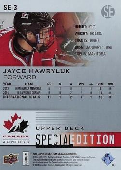 2014 Upper Deck Team Canada Juniors - Special Edition #SE-3 Jayce Hawryluk Back