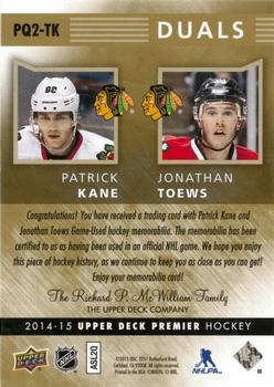 2014-15 Upper Deck Premier - Premier Duals #PQ2-TK Patrick Kane / Jonathan Toews Back